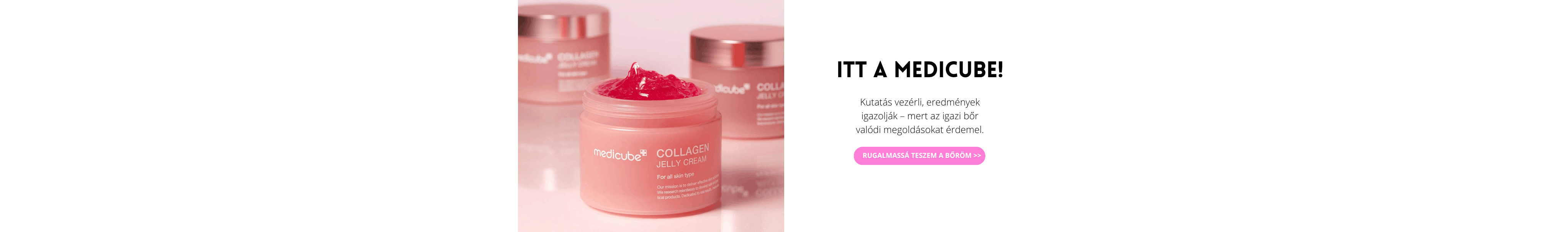 Ismerd meg a medicube-ot!